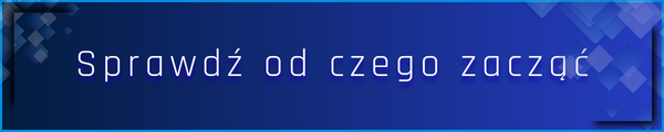 od czego zacząć