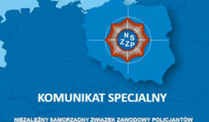Plakat Niezależnego Samorządnego Związku Zawodowego Policjantów - komunikat specjalny.