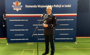 Komendant Wojewódzki Policji w Łodzi.