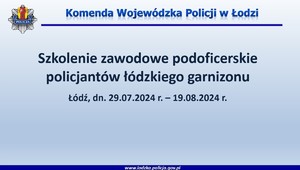 Slajd szkolenie podoficerskie policjantów garnizonu łódzkiego.