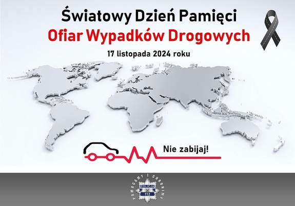 Światowy Dzień Pamięci Ofiar wypadków Drogowych, grafika logo policji, mapa.