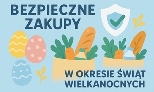 Bezpieczne zakupy w okresie świąt wielkanocnych grafika z jajkami.