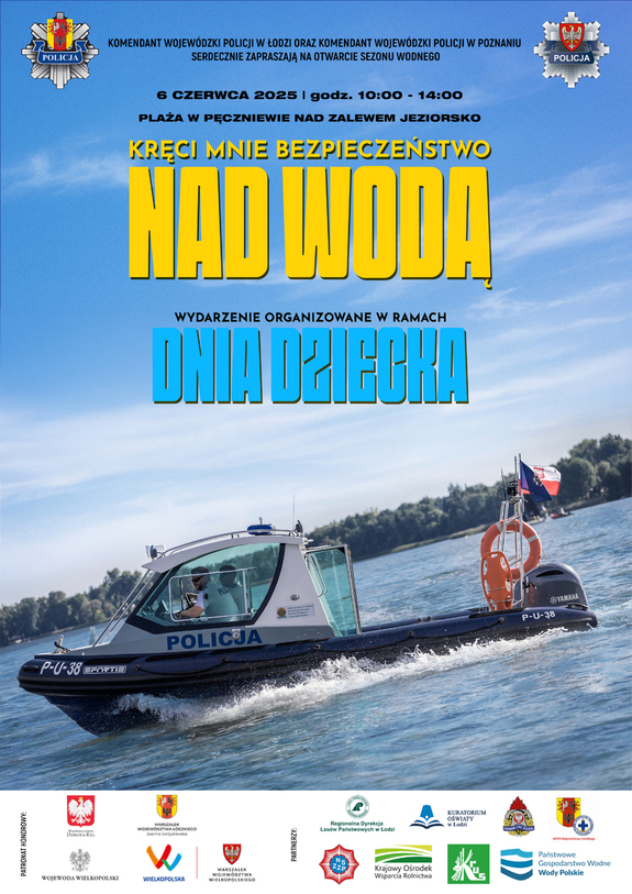 Plakat z napisem &quot;Kręci mnie bezpieczeństwo nad wodą&quot;, motorówką policyjna w tle oraz logotypami partnerów.