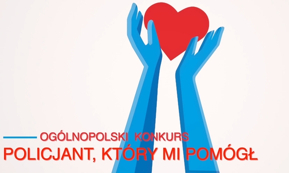 Plakat ogólnopolskiego konkursu "Policjant, który mi pomógł".