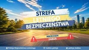 Baner z napisem Strefa Letniego Bezpieczeństwa Mikrosen zabija.