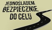 Plakat akcji jednośladem bezpiecznie do celu.