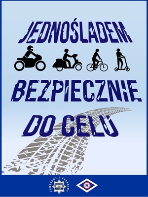 Plakat jednośladem bezpiecznie do celu.