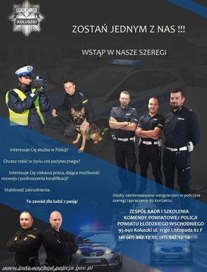 obraz przedstawia plakat promujący zawód policjanta, z policjantami w różnych sytuacjach służbowych, a także z hasłami promocyjnymi oraz danymi teleadresowymi Komendy Powiatowej Policji Łódź-Wschód